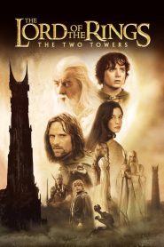Chúa tể của những chiếc nhẫn 2 (Thuyết minh) – The Lord of the Rings: The Two Towers