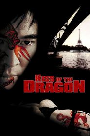 Nụ Hôn Của Rồng – Kiss Of The Dragon