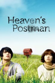 Heaven’s Postman – Người Đưa Thư Đến Từ Thiên Đường